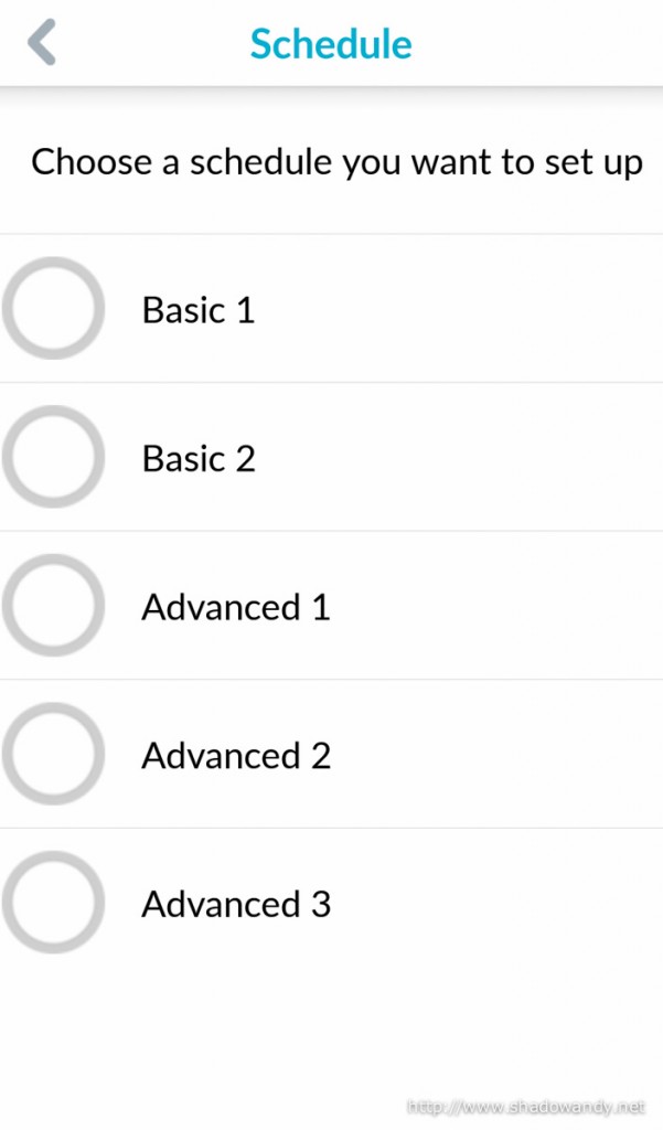 You can create up to 5 schedule for your devices - 2 Basic schedules and 3 Advanced schedules.