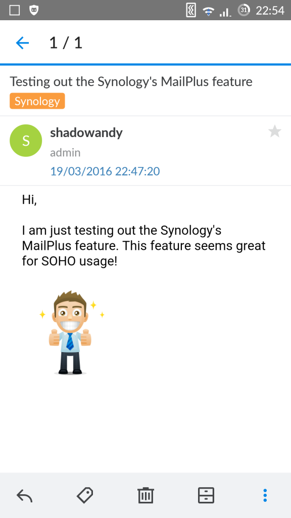 Other than MailPlus web client, there are also MailPlus native client for Android and iOS. Here is a view of the Android MailPlus client.